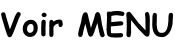 Voir MENU